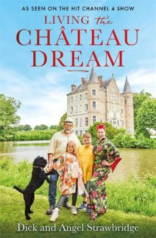---Living the Chateau Dream